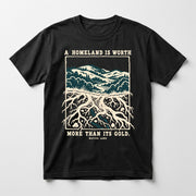 A4 Native Land heritage tee, Black, front print — A HOMELAND IS WORTH MORE THAN ITS GOLD.