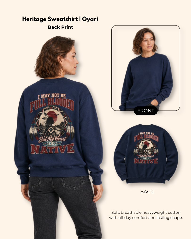 Oyari — Native Heart — Heritage Sweatshirt