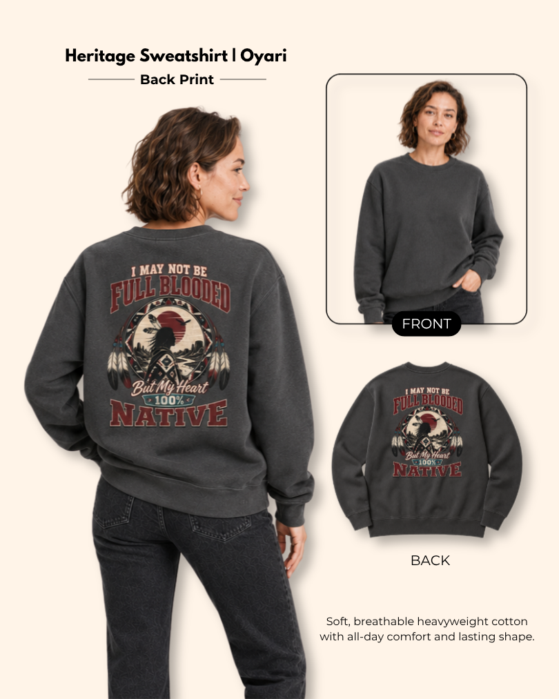 Oyari — Native Heart — Heritage Sweatshirt