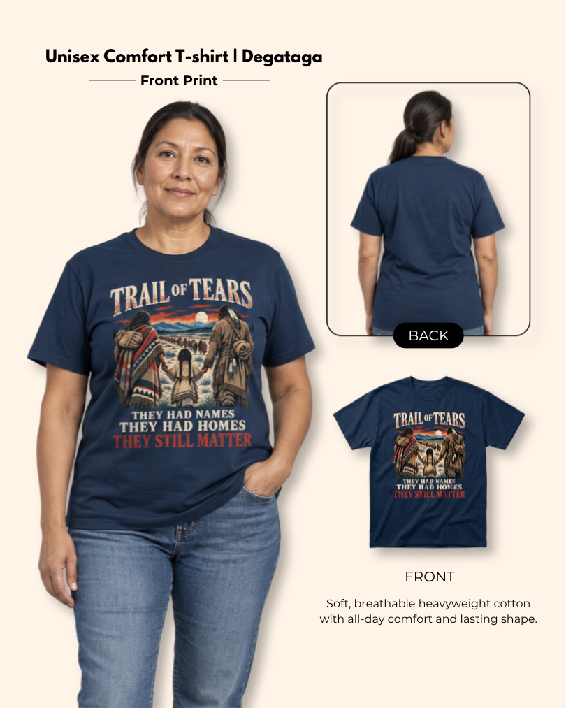 Degataga — Trail of Tears — Heritage Tee