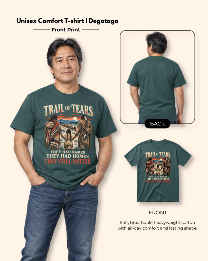 Degataga — Trail of Tears — Heritage Tee