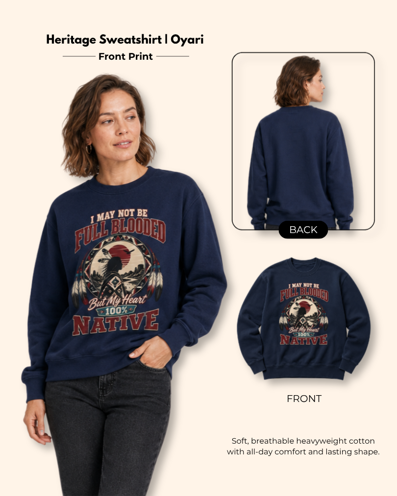 Oyari — Native Heart — Heritage Sweatshirt