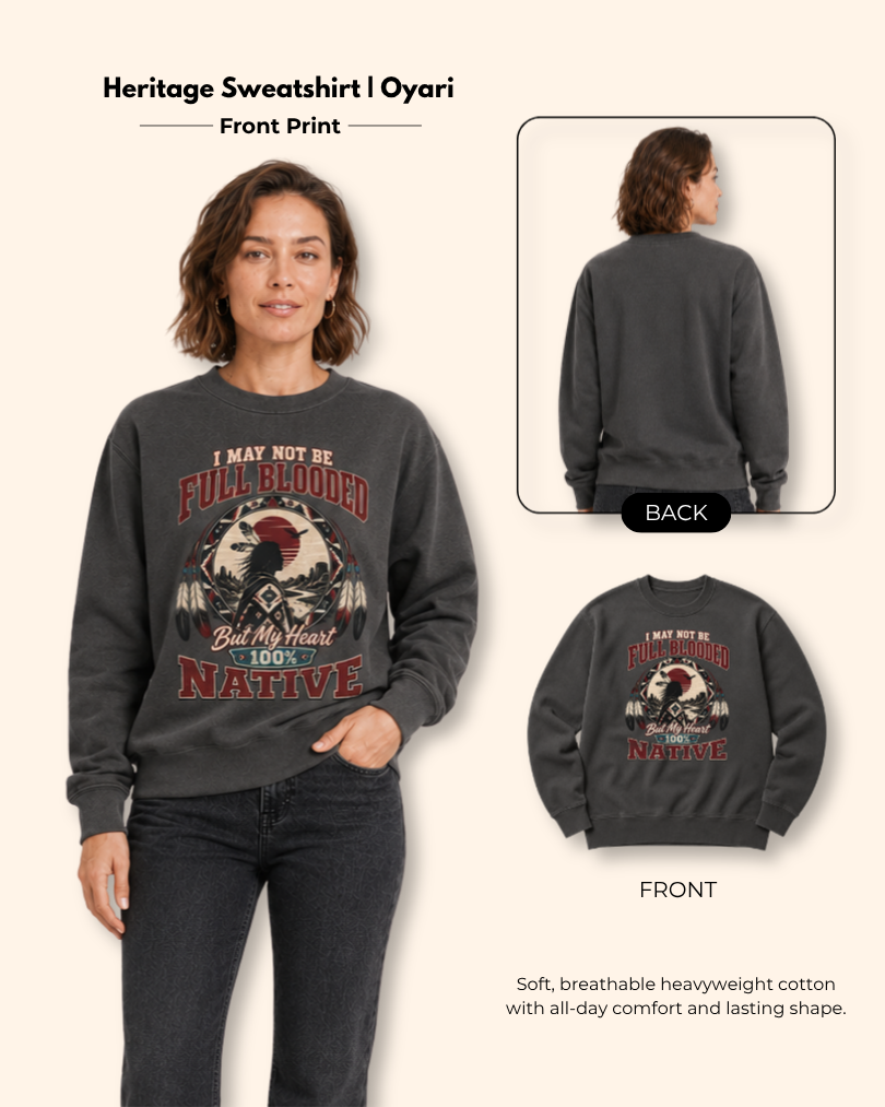 Oyari — Native Heart — Heritage Sweatshirt