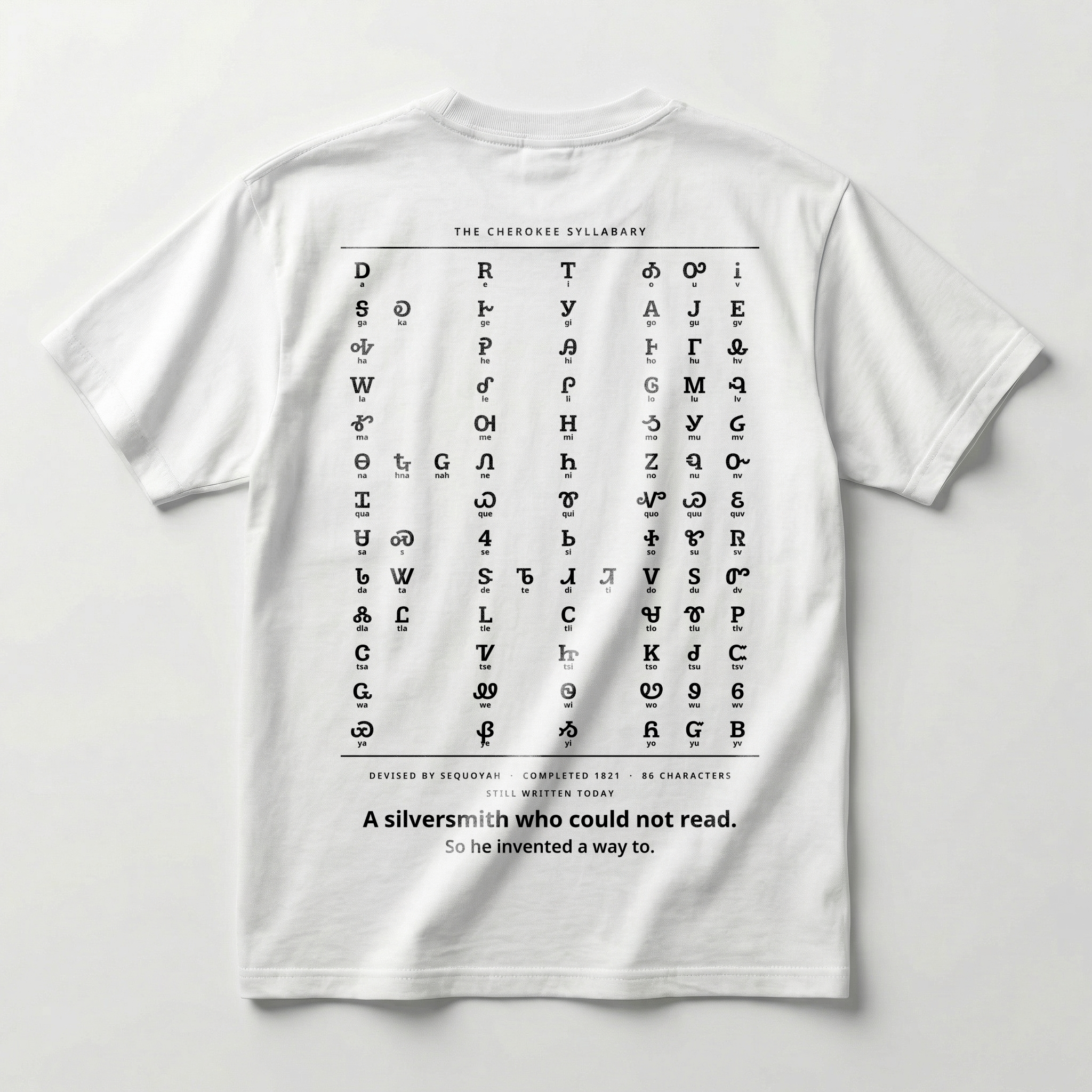Sequoyah — The Cherokee Syllabary — Double-sided Tee