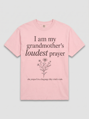 Loudest Prayer — blush pink heritage tee, full front print