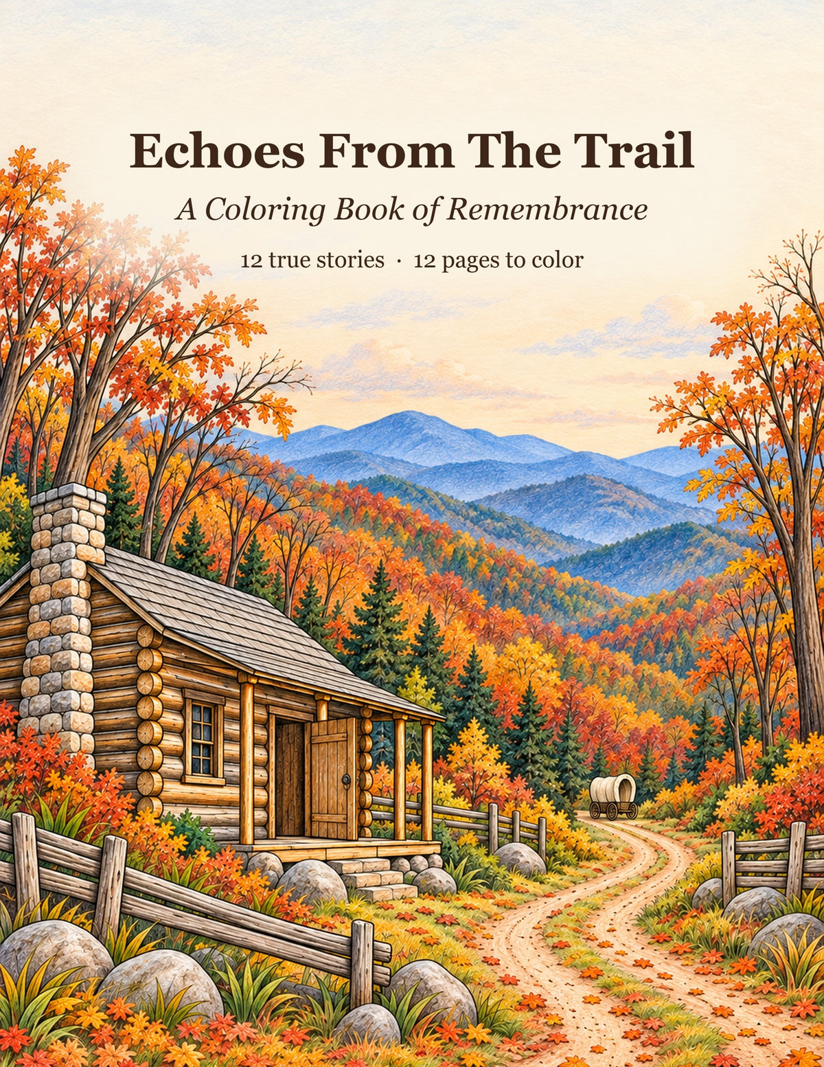 Front cover of Echoes From The Trail: A Coloring Book of Remembrance